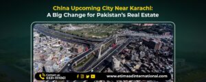 china upcoming city near karachi