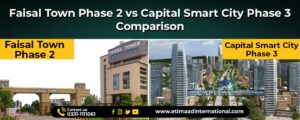 Faisal-Town-Phase-2-vs-Capital-Smart-City-Phase-3-Comparison
