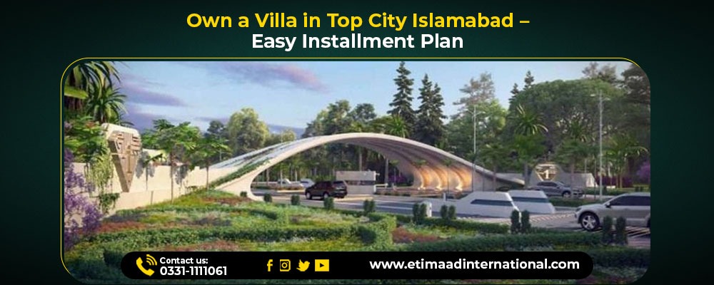 Own a Villa in Top-City Islamabad