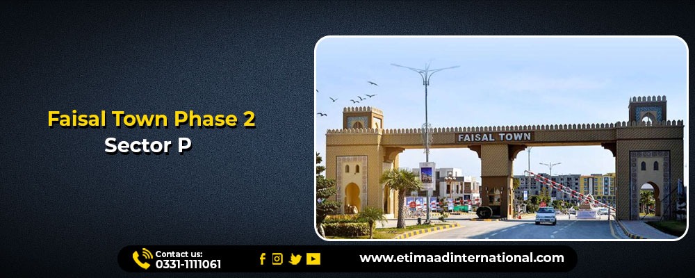 Faisal Town Phase 2 Sector P